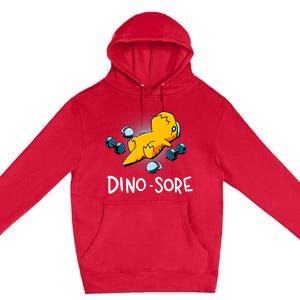 Dino Sore Funny Dinosaur Workout Gym Fitness Lifting Premium Pullover Hoodie