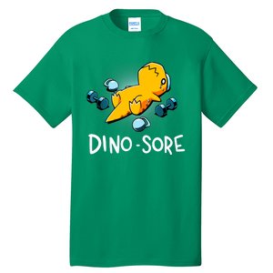 Dino Sore Funny Dinosaur Workout Gym Fitness Lifting Tall T-Shirt