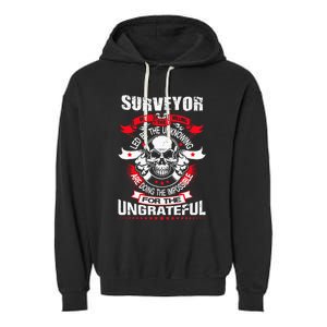 Do Survey For Ungrateful Land Surveyor Garment-Dyed Fleece Hoodie