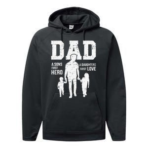 Dad sons first hero daughter love for father's day Performance Fleece Hoodie