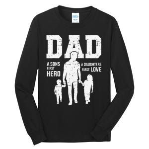 Dad sons first hero daughter love for father's day Tall Long Sleeve T-Shirt