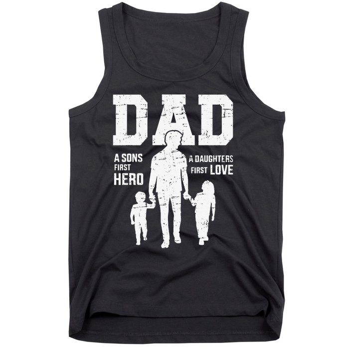 Dad sons first hero daughter love for father's day Tank Top