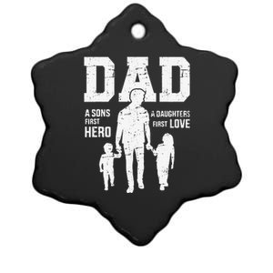 Dad sons first hero daughter love for father's day Ceramic Star Ornament