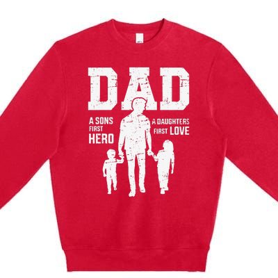 Dad sons first hero daughter love for father's day Premium Crewneck Sweatshirt