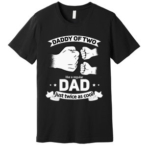 Dad Squared Fathers Day Dad Of Two Cool Daddy Of 2 Premium T-Shirt