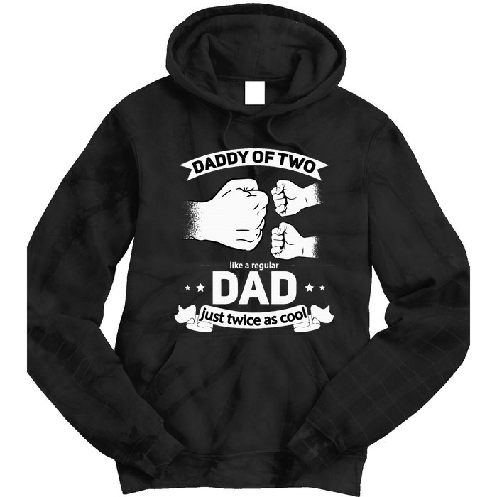 Dad Squared Fathers Day Dad Of Two Cool Daddy Of 2 Tie Dye Hoodie