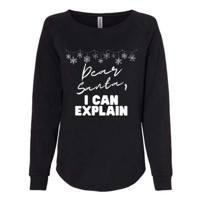 Dear Santa Funny Christmas Holiday Gift Designs Xmas Cool Gift Womens California Wash Sweatshirt