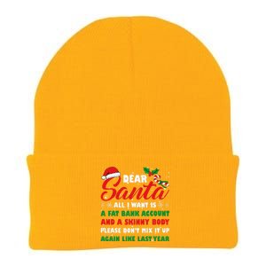 Dear Santa Fat Bank Account Skinny Body Fun Xmas Adult Humor Knit Cap Winter Beanie