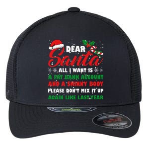 Dear Santa Fat Bank Account Skinny Body Fun Xmas Adult Humor Flexfit Unipanel Trucker Cap