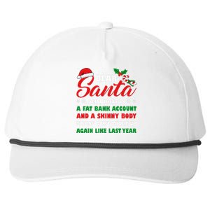 Dear Santa Fat Bank Account Skinny Body Fun Xmas Adult Humor Snapback Five-Panel Rope Hat