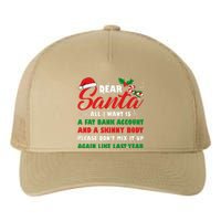 Dear Santa Fat Bank Account Skinny Body Fun Xmas Adult Humor Yupoong Adult 5-Panel Trucker Hat