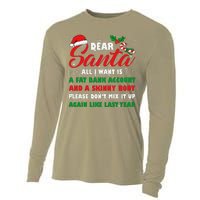 Dear Santa Fat Bank Account Skinny Body Fun Xmas Adult Humor Cooling Performance Long Sleeve Crew