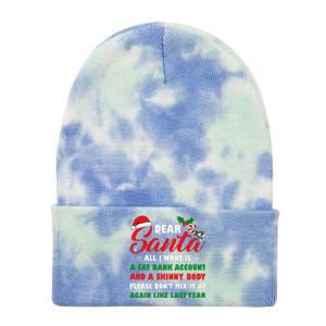 Dear Santa Fat Bank Account Skinny Body Fun Xmas Adult Humor Tie Dye 12in Knit Beanie