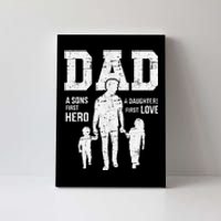 Dad Sons First Hero Daughter Love For FatherS Day Canvas