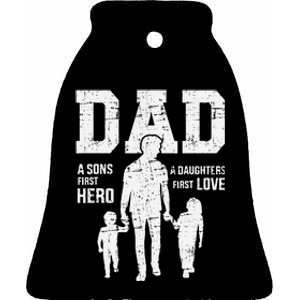 Dad Sons First Hero Daughter Love For FatherS Day Ceramic Bell Ornament