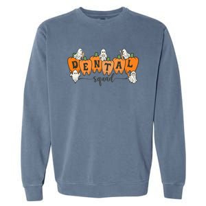 Dental Squad Ghost Pumpkin Dentist Halloween Matching Funny Gift Garment-Dyed Sweatshirt