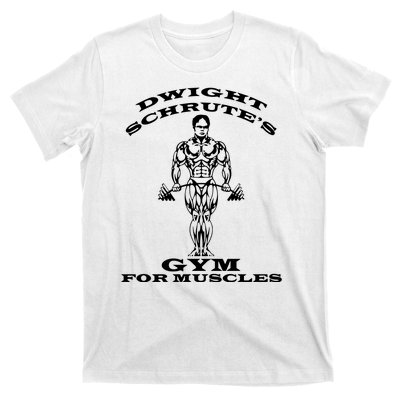 Dwight Schrute's Gym For Muscles T-Shirt