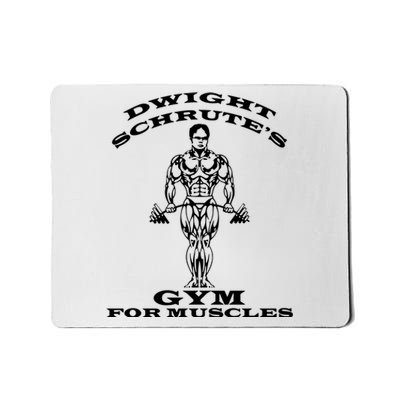 Dwight Schrute's Gym For Muscles Mousepad