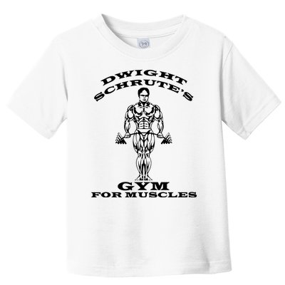 Dwight Schrute's Gym For Muscles Toddler T-Shirt