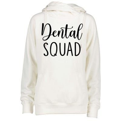 Dental Squad Gift Womens Funnel Neck Pullover Hood