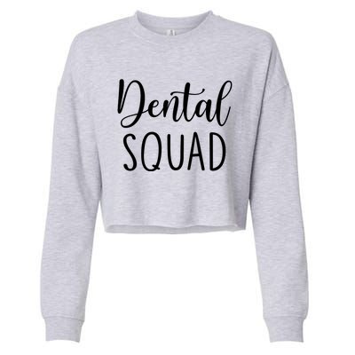 Dental Squad Gift Cropped Pullover Crew