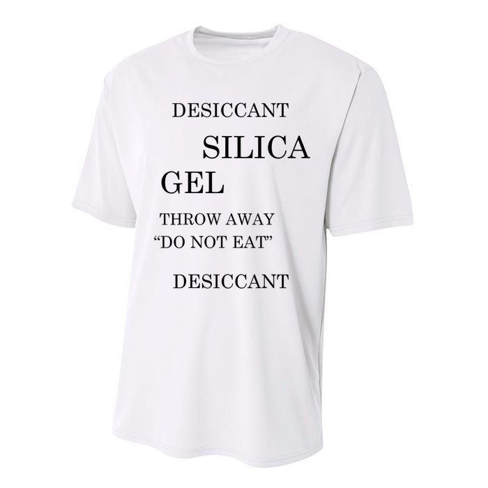 DESICCANT SILICA GEL THROW AWAY DO NOT EAT Ironic Funny Meme Performance Sprint T-Shirt