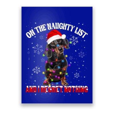 Dachshund Santa Hat On The Naughty List I Regret Nothing Gift Poster
