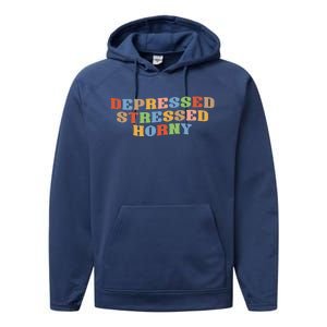 Depressed Stressed Horny Performance Fleece Hoodie