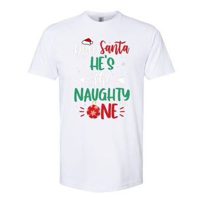 Dear Santa Hes The Naughty One Christmas Holiday Season Softstyle® CVC T-Shirt