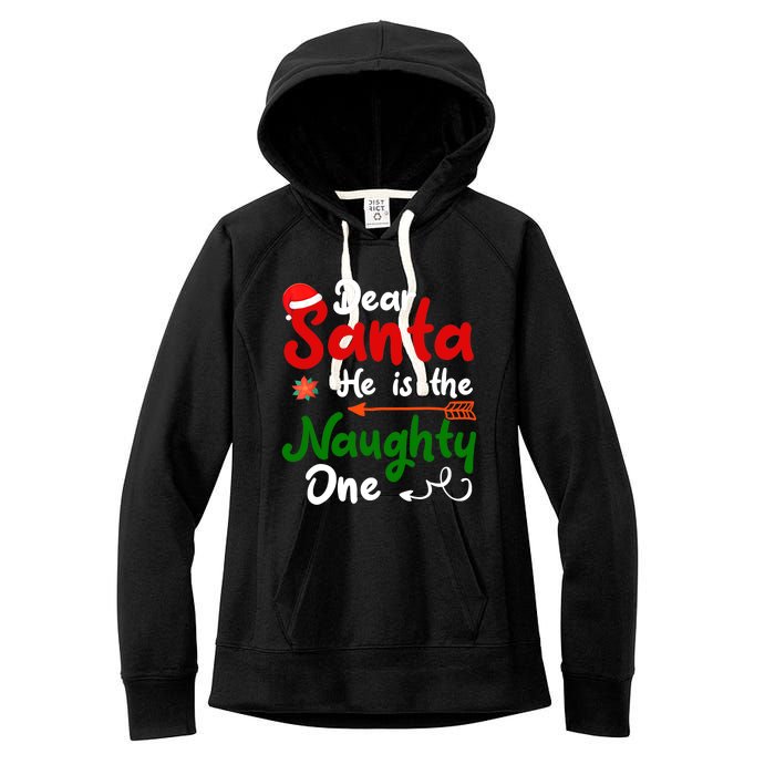 Dear Santa He Is The Naughty One Matching Couples Christmas Women's Fleece Hoodie