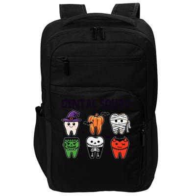 Dental Squad Halloween Cute Spooky Teeth Costume Dentist Impact Tech Backpack