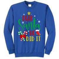 Dear Santa He Did It Family Matching Outfit Dear Santa Gift Sweatshirt