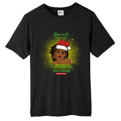 Dear Santa How Much Do You Know Black Mrs Claus Christmas Gift Tall Fusion ChromaSoft Performance T-Shirt