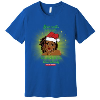 Dear Santa How Much Do You Know Black Mrs Claus Christmas Gift Premium T-Shirt