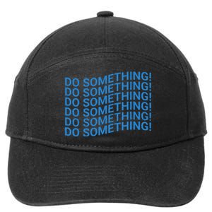 Do Something Harris Waltz Walz 2024 Presidential Election 7-Panel Snapback Hat