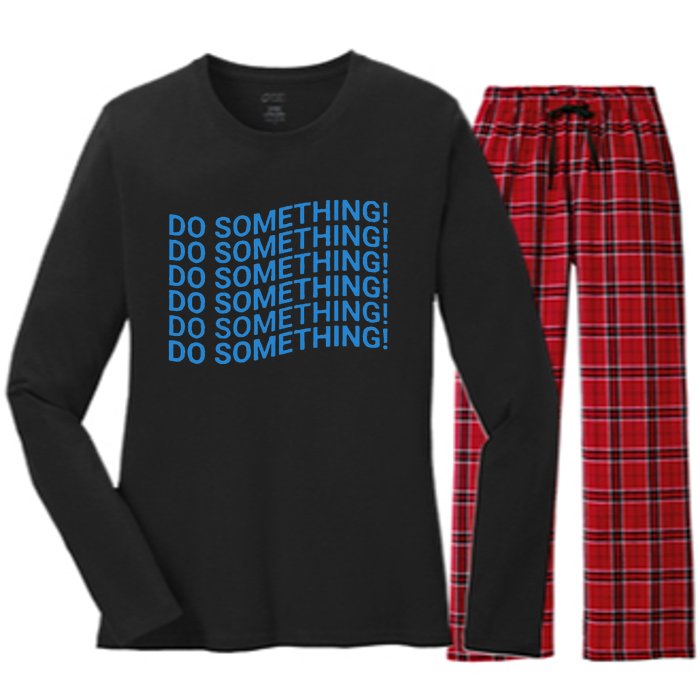 Do Something Harris Waltz Walz 2024 Presidential Election Women's Long Sleeve Flannel Pajama Set 