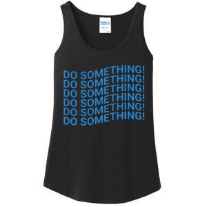 Do Something Harris Waltz Walz 2024 Presidential Election Ladies Essential Tank