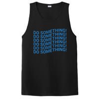 Do Something Harris Waltz Walz 2024 Presidential Election PosiCharge Competitor Tank