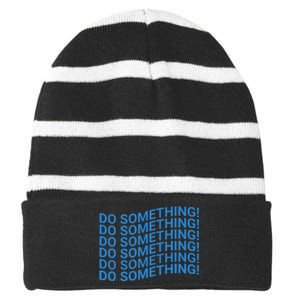 Do Something Harris Waltz Walz 2024 Presidential Election Striped Beanie with Solid Band