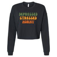 Depressed Stressed Horny Cropped Pullover Crew