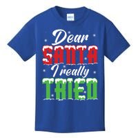 Dear Santa I Really Tried Gift Kids T-Shirt