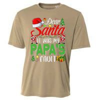 Dear Santa It Was My Papas Fault Christmas Cooling Performance Crew T-Shirt