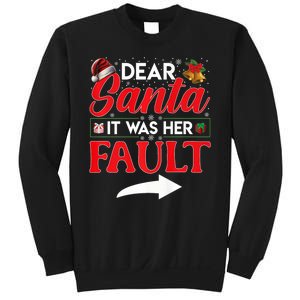 Dear Santa It Was Her Fault Funny Christmas Couples Sweatshirt