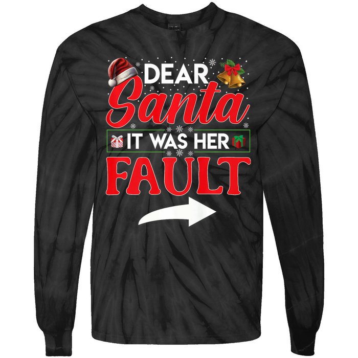 Dear Santa It Was Her Fault Funny Christmas Couples Tie-Dye Long Sleeve Shirt