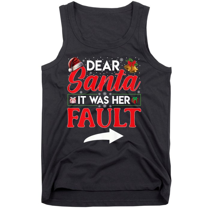 Dear Santa It Was Her Fault Funny Christmas Couples Tank Top