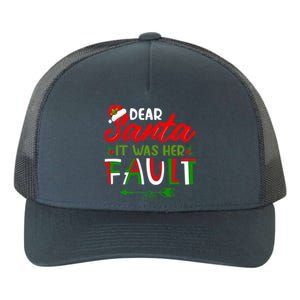 Dear Santa It Was Her Fault Matching Couples Christmas Gift Yupoong Adult 5-Panel Trucker Hat