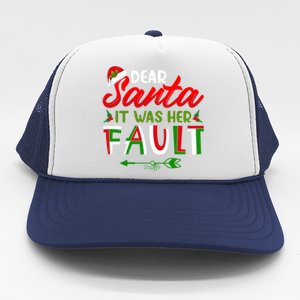 Dear Santa It Was Her Fault Matching Couples Christmas Gift Trucker Hat