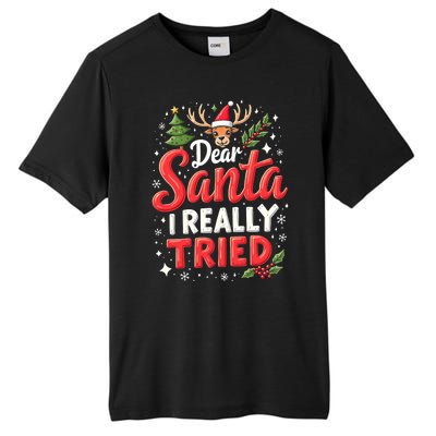 Dear Santa I Really Tried Christmas Family Matching Pyjama Tall Fusion ChromaSoft Performance T-Shirt