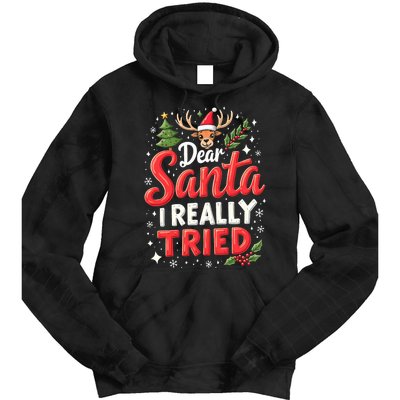 Dear Santa I Really Tried Christmas Family Matching Pyjama Tie Dye Hoodie