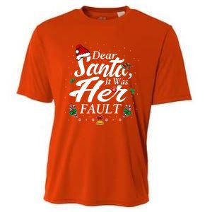 Dear Santa It Was Her Fault Gift Cooling Performance Crew T-Shirt